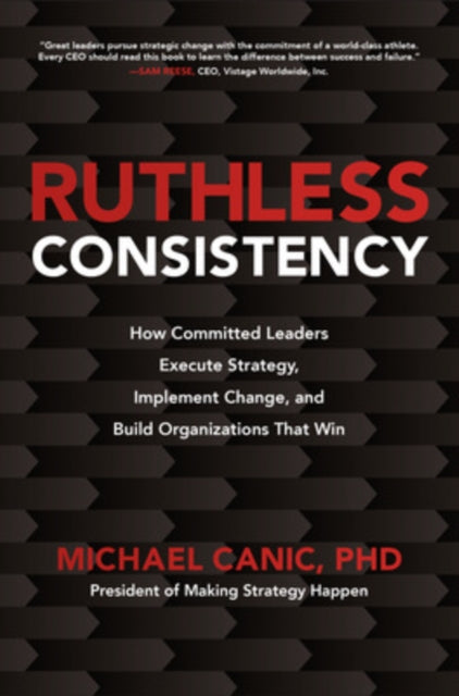 Binding: Hardcover
Description: When all is said and done a lot more gets said than done. What is the antidote to this? Ruthless Consistency.