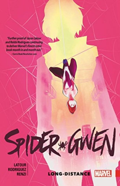 Latour Jason - Spider - Gwen Vol. 3: Long Distance - Paperback