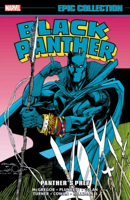 Binding: Paperback
Title: Black Panther Epic Collection: Panther's Prey
Author(s): Mcgregor Don, Dwayne Turner
Publisher: Marvel Comics
Barcode: 9781302921989
Pages: 504 Pages, 4 Illustrations, Unspecified
Publication Date: 3/23/2021
Category: Graphic Novels: Superheroes & Super-Villains