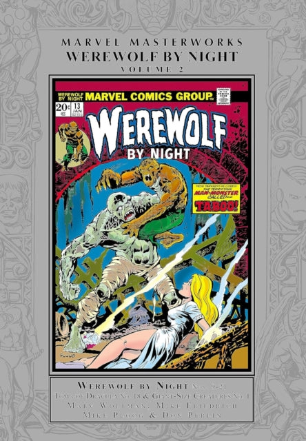 Binding: Hardcover
Description: More of the iconic horror stories of Marvel's 1970s era from the master of comic horror himself Marv Wolfman! Werewolf by Wolfman? That's right the man born to write Werewolf by Night Marv Wolfman takes the writing reins on Marvel's moon - cursed monster in this Masterworks.
