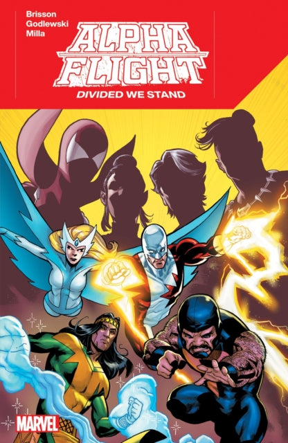 Brisson Ed - Alpha Flight: We Stand - Paperback