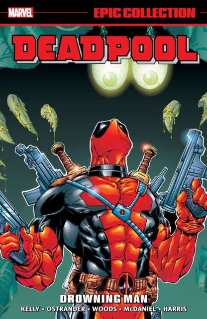Marvel Various - Deadpool Epic Collection: Drowning Man - Paperback