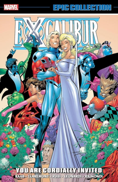 Claremont Chris - Excalibur Epic Collection: You Are Cordially Invited - Paperback
