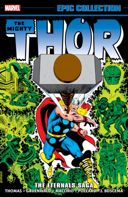 Macchio Ralph - Thor Epic Collection: The Eternals Saga - Paperback