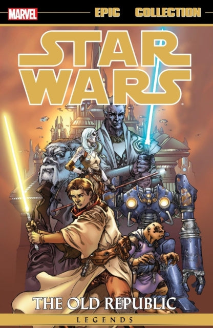 Miller John Jackson - Star Wars Legends Epic Collection: The Old Republic Vol. 1 (New Printing) - Paperback