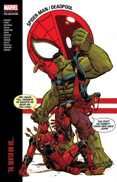 Marvel Various - Spider - Man/ Deadpool Modern Era Epic Collection: Til Death Do Us. - Paperback
