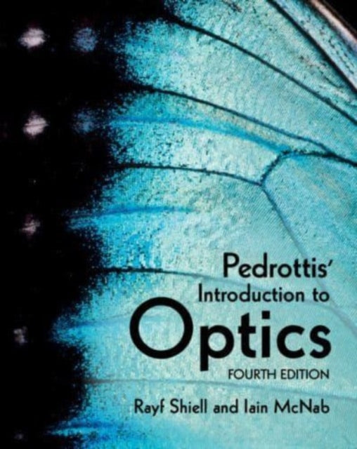Binding: Hardcover
Description: The fourth edition of Pedrottis Introduction to Optics is a thoughtful revision of a classic guide to the fascinating properties of light now with new authors.