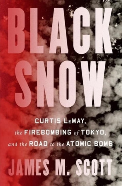 Binding: Hardcover
Description: The unprecedented fire raid that incinerated Tokyo helped win the war and marked a major shift in American military policy
Title: Black Snow Curtis Lemay The Firebombing Of Tokyo And The Road To The Atomic Bomb
Author(s): Scott James M.