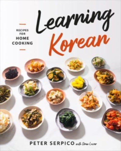 Serpico Peter - Learning Korean Recipes For Home Cooking - Hardcover