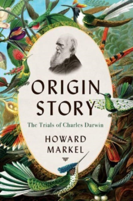 Markel Howard (University Of Michigan) - Origin Story The Trials Of Charles Darwin - Hardcover