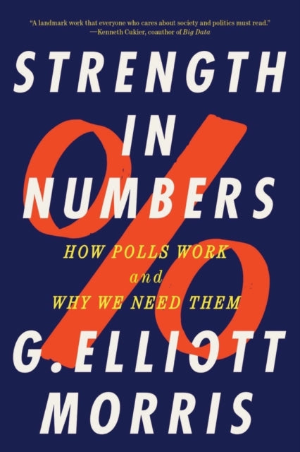 Binding: Paperback
Description: An insightful exploration of political polling and a bold defence of its crucial role in a modern democracy
Title: Strength In Numbers How Polls Work And Why We Need Them
Author(s): Morris G.
