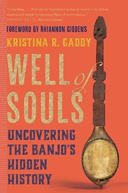 Binding: Paperback
Description: An illuminating history of the banjo revealing its origins at the crossroads of slavery religion and music
Title: Well Of Souls Uncovering The Banjo's Hidden History
Author(s): Gaddy Kristina R.