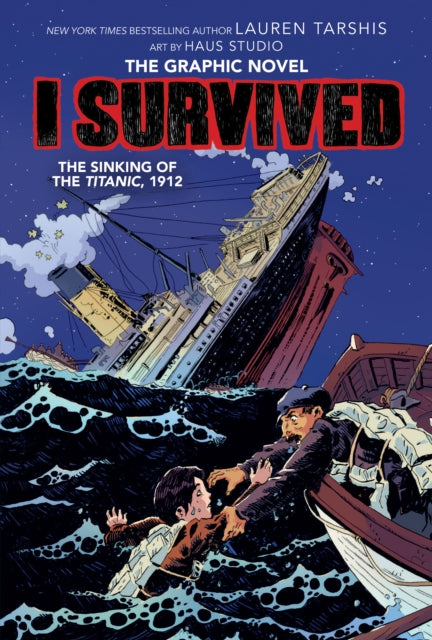 Binding: Hardcover
Title: I Survived The Sinking Of The Titanic 1912: A Graphic Novel (I Survived Graphic Novel #1)
Author(s): Tarshis Lauren, Georgia Ball
Publisher: Scholastic Inc.