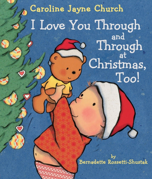 Shustak Bernadette Rossetti - I Love You Through And Through At Christmas Too!