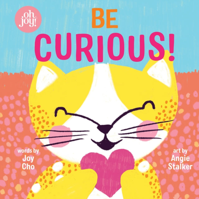 Binding: Special Bindings
Description: Are you curious? Find out in this whimsical stylish lift - the - flap adventure from noted design and lifestyle brand Oh Joy! The world is full of wonder - - so much to touch hear smell taste and see.