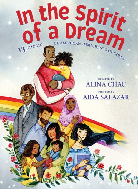 Binding: Hardcover
Description: Celebratory triumphant and inspiring In the Spirit of a Dream is a tribute to American immigrants of color written in poems and illustrated by 13 first - and second - generation immigrant artists.