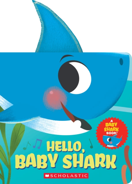 Scholastic Inc. - Hello Baby Shark (A Baby Shark Book)