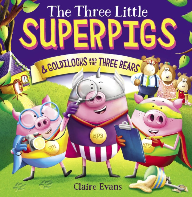 Description: Join the Three Little Superpigs on another adventure in Fairyland! Everyone thinksthey know the story of Goldilocks and the Three Bears but when the Three Little Superpigs are involved nothing is as it seems! When the Three Bears come home from their walk they discover an intruder in their home.