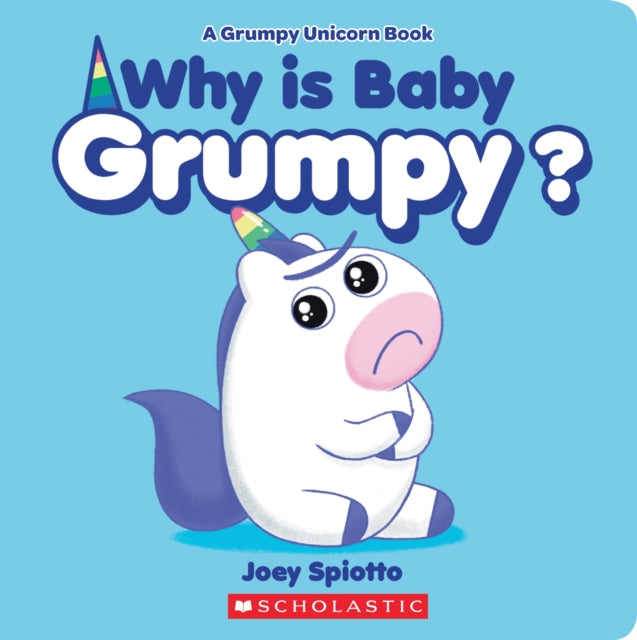 Binding: Special Bindings
Description: Meet BABY Grumpy Unicorn in this adorable board book all about being a little bit grumpy! Breakout fan favorite Grumpy Unicorn is BACK in his first ever board book full of hilariously cute art and clever rhymes young readers will love.