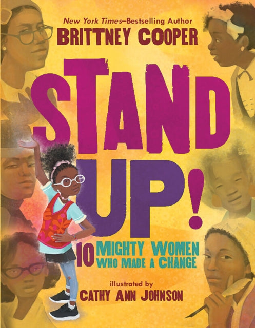 Binding: Hardcover
Title: Stand Up!: 10 Mighty Women Who Made A Change
Author(s): Cooper Brittney, Cathy Ann Johnson
Publisher: Scholastic Inc.
Barcode: 9781338763850
Pages: 40 Pages
Language: English
Publication Date: 8/2/2022
Category: People & Places (Children's / Teenage)