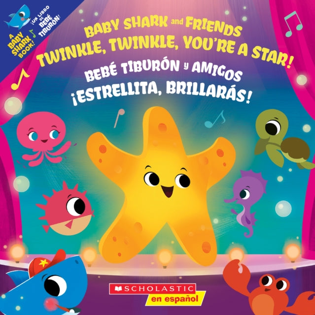 Scholastic Inc. - Twinkle Twinkle You're A Star! / ! Estrellita Brillaras! (Bilingual) - Paperback
