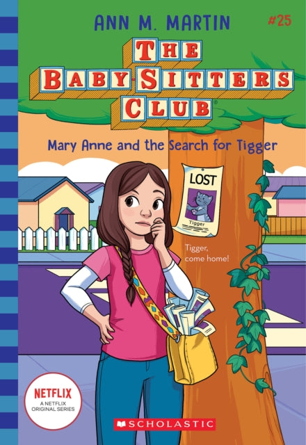 Binding: Paperback
Description: America's favorite series returns with a new look and a Netflix TV show. Mary Anne just loves her little kitten Tigger. So when he disappears one afternoon Mary Anne is a little concerned. The next morning Tigger is still missing and Mary Anne is frantic.