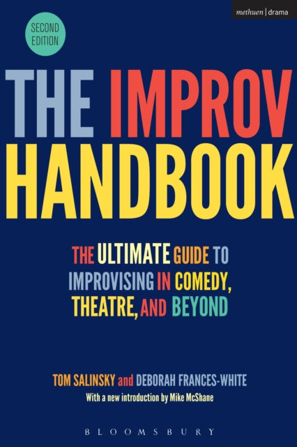 Binding: Paperback
Description: The Improv Handbook is the most comprehensive smart helpful and inspiring guide to improv available today.