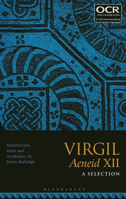 Bloomsbury Publishing Plc - Virgil Aeneid Xii: A Selection - Paperback