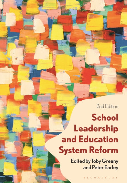 Bloomsbury Publishing Plc - School Leadership And Education System Reform - Paperback