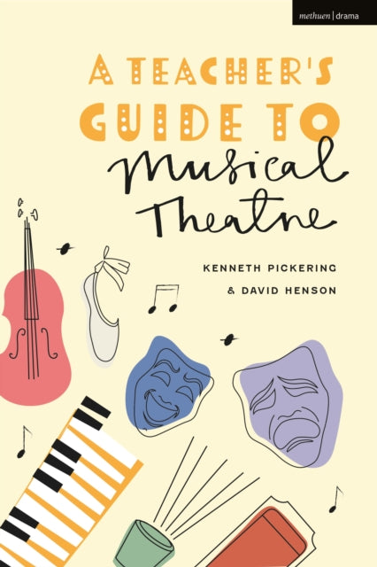 Henson Professor David - A Teachers Guide To Musical Theatre - Paperback