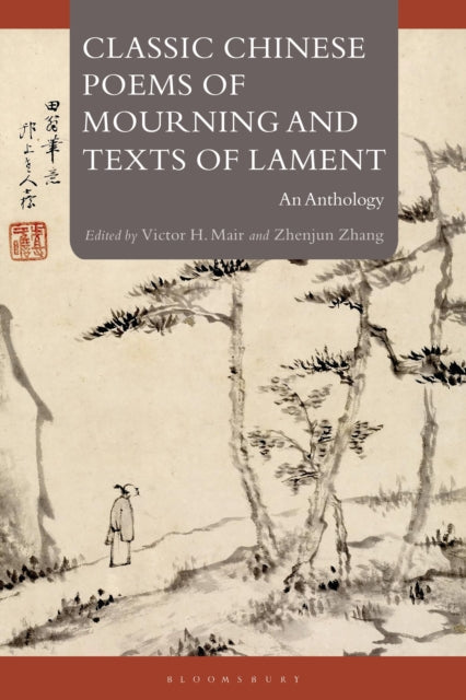 Binding: Paperback
Description: Bathed with the blood and tears of countless poets and authors and naturally expressing the most heartfelt emotions of ancient peoples poems of mourning and texts of lament stand out in classical Chinese literature as brilliant and unique.