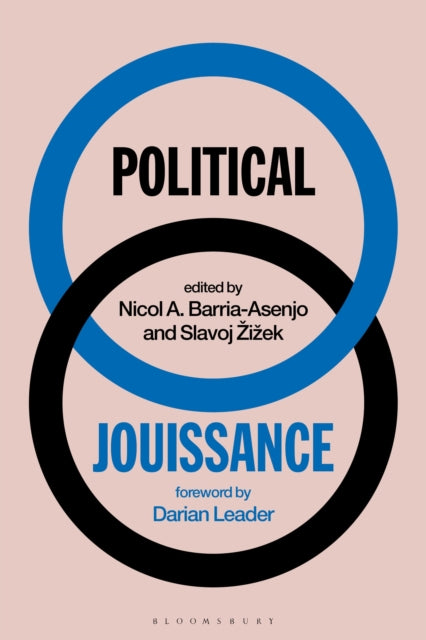Bloomsbury Publishing Plc - Political Jouissance - Paperback