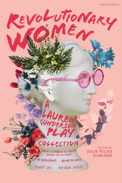 Binding: Paperback
Description: Discover the power resilience and indomitable spirit of women who have shaped history. In her first collected works Lauren Gunderson demonstrates why she has become one of America's most produced playwrights.