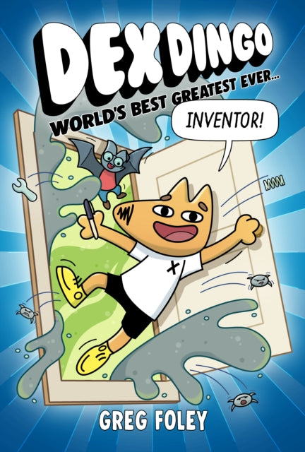 Binding: Paperback
Description: Select Guide Rating
Title: Dex Dingo: World's Best Greatest Ever Inventor
Author(s): Foley Greg
Publisher: Hyperion
Barcode: 9781368096928
Pages: 160 Pages
Publication Date: 9/17/2024
Category: School Stories (Children's / Teenage)