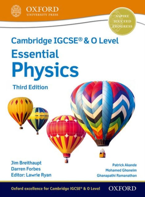Binding: Multiple Components
Description: The Cambridge Igcse & O Level Essential Physics Student Book is at the heart of delivering the course and provides a clear step - by - step route though the syllabus that is ideal for EAL learners.