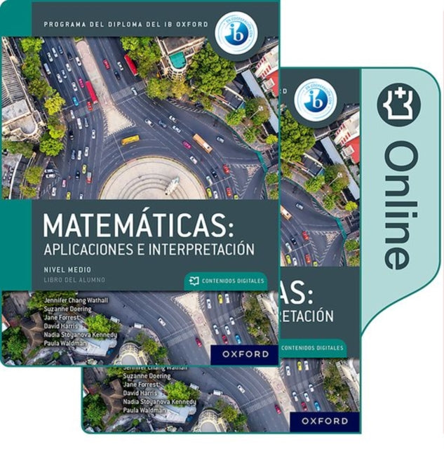 Stoyanova Kennedy Nadia - Matematicas Ib: Aplicaciones E Interpretacion Nivel Medio Paquete De Libro Impreso Y Digital