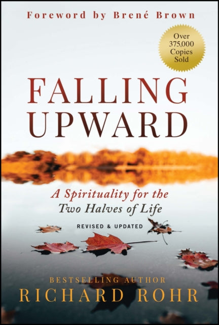 Binding: Hardcover
Description: An update to the bestselling Falling Upward from Franciscan Father Richard Rohr In the revised and updated edition of Falling Upward Richard Rohr seeks to help readers come to terms with the two halves of life.