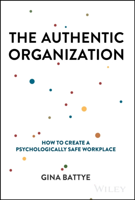 Binding: Hardcover
Description: " The Authentic Organization is an empowering guide offering an approachable framework for organizations to go beyond diversity and inclusion.