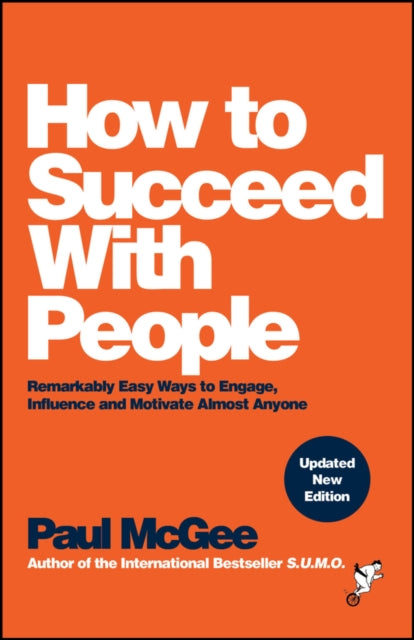 Binding: Paperback
Description: Take your people skills to the next level with this easy - to - follow step - by - step guide Let's face it. If you want any sort of success in life you re going to have to deal with other people at some point.