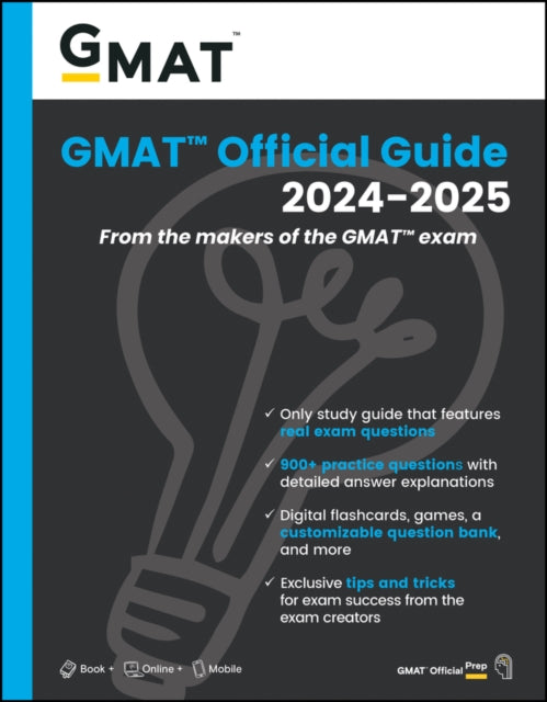 Binding: Paperback
Description: GMAT Official Guide 2024 - 2025: Includes Book + Online Question Bank + Digital Flashcards + Mobile App Power up your prep with the GMAT Official Guide the only study guide that features real exam questions.
