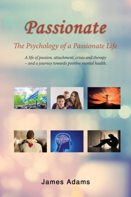 Binding: Paperback
Description: Select Guide Rating
Title: Passionate The Psychology Of A Passionate Life
Author(s): Adams James
Publisher: Austin Macauley Publishers
Barcode: 9781398401693
Pages: 396 Pages, 0
Publication Date: 6/30/2022
Category: Coping With Anxiety & Phobias