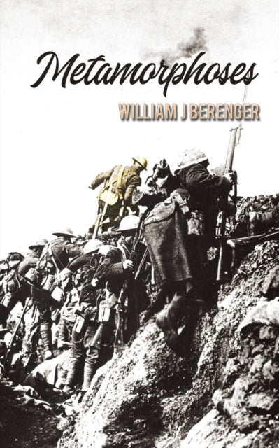 Binding: Paperback
Description: Select Guide Rating
Title: Metamorphoses
Author(s): Berenger William J
Publisher: Austin Macauley Publishers
Barcode: 9781398413238
Pages: 216 Pages, 2
Publication Date: 3/3/2023
Category: War & Combat Fiction