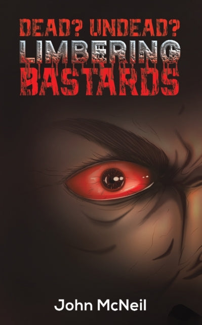 Binding: Paperback
Description: Select Guide Rating
Title: Dead? Undead? Limbering Bastards
Author(s): Mcneil John
Publisher: Austin Macauley Publishers
Barcode: 9781398421646
Pages: 122 Pages, 0
Publication Date: 2/3/2023
Category: Horror & Ghost Stories