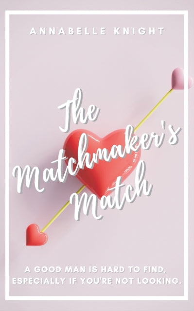 Binding: Paperback
Description: Select Guide Rating
Title: The Matchmaker's Match
Author(s): Knight Annabelle
Publisher: Austin Macauley Publishers
Barcode: 9781398424098
Pages: 260 Pages, 0
Publication Date: 6/30/2022
Category: Adult & Contemporary Romance