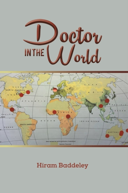 Binding: Paperback
Description: Select Guide Rating
Title: Doctor In The World
Author(s): Baddeley Hiram
Publisher: Austin Macauley Publishers
Barcode: 9781398426245
Pages: 248 Pages, 0
Publication Date: 1/6/2023
Category: Memoirs