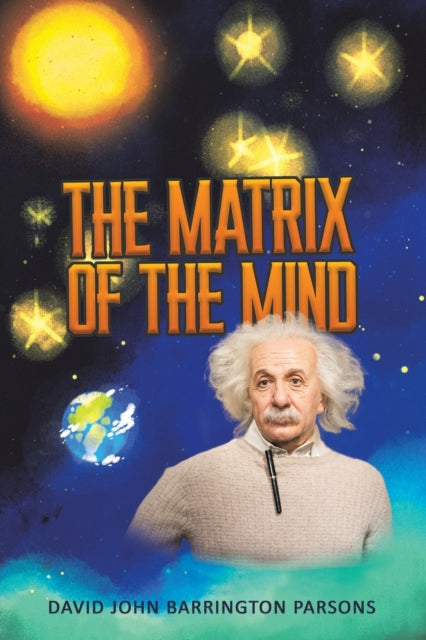 Binding: Paperback
Description: Select Guide Rating
Title: The Matrix Of The Mind
Author(s): Parsons David John Barrington
Publisher: Austin Macauley Publishers
Barcode: 9781398426887
Pages: 264 Pages, 0
Publication Date: 3/3/2023
Category: Geophysics