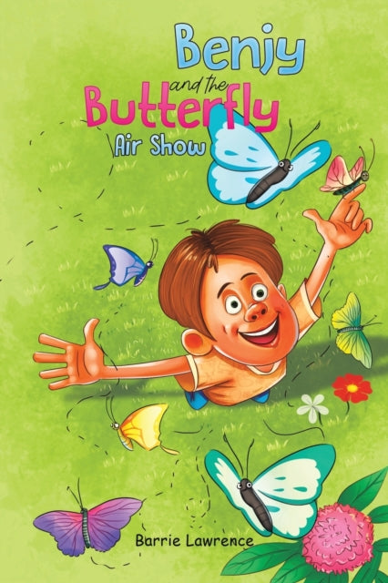 Binding: Paperback
Description: Select Guide Rating
Title: Benjy And The Butterfly Air Show
Author(s): Lawrence Barrie
Publisher: Austin Macauley Publishers
Barcode: 9781398432529
Pages: 44 Pages, 0
Publication Date: 7/29/2022
Category: Picture Storybooks