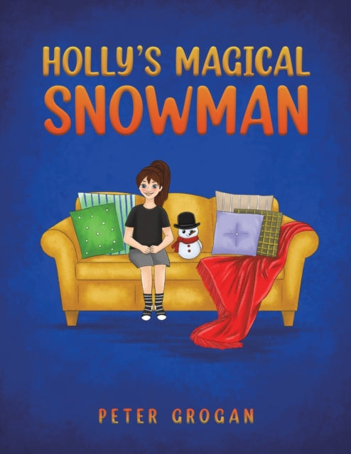Binding: Paperback
Description: Select Guide Rating
Title: Holly's Magical Snowman
Author(s): Grogan Peter
Publisher: Austin Macauley Publishers
Barcode: 9781398436190
Pages: 34 Pages, 12
Publication Date: 6/23/2023
Category: Classic Fiction (Children's / Teenage)