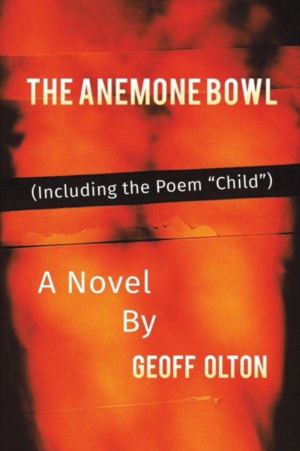 Binding: Paperback
Description: Select Guide Rating
Title: The Anemone Bowl (Including The Poem " Child")
Author(s): Olton Geoff
Publisher: Austin Macauley Publishers
Barcode: 9781398442146
Pages: 278 Pages, 0
Publication Date: 1/6/2023
Category: Fiction-Related Items