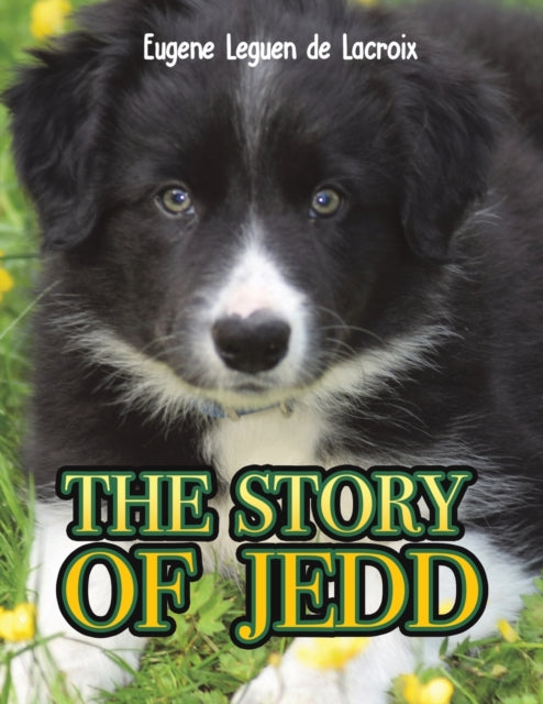Binding: Paperback
Description: Select Guide Rating
Title: The Story Of Jedd
Author(s): De Lacroix Eugene Leguen
Publisher: Austin Macauley Publishers
Barcode: 9781398446410
Pages: 18 Pages, 16
Publication Date: 6/30/2022
Category: Children’S & Teenage Fiction & True Stories